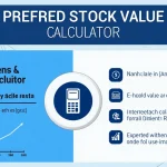 Unlock the true value of your preferred stock investments with our easy-to-use calculator infographic.