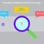 Potencia tu estrategia SEO con nuestro Generador de Palabras Clave de Cola Larga: descubre oportunidades únicas para aumentar tu visibilidad online.