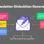 Revolutionieren Sie Ihre Newsletter mit dem Newsletter-Einleitung Generator - fesselnde Einstiege in Sekundenschnelle erstellen!