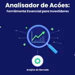 Descubra o poder da análise fundamental com nossa ferramenta Analisador de Ações, proporcionando insights valiosos para investidores inteligentes.