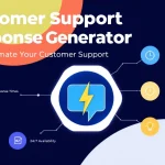 Revolutionize your customer support with our AI-powered Response Generator - delivering empathetic, professional solutions in half the time.