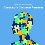 Generator Person Klienta: narzędzie do tworzenia precyzyjnych profili klientów, które rewolucjonizuje strategie marketingowe i rozwój produktów.