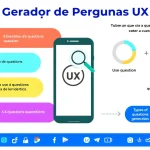 Otimize suas pesquisas de UX com o Gerador de Perguntas UX: crie questionários personalizados e eficazes em minutos para melhorar suas interfaces digitais.