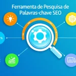 Potencialize sua estratégia de SEO com nossa Ferramenta de Pesquisa de Palavras-chave: descubra oportunidades de conteúdo de alta demanda em minutos.