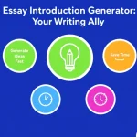 Revolutionize your essay writing process with the Essay Introduction Generator - crafting compelling openings in minutes and conquering writer's block effortlessly.