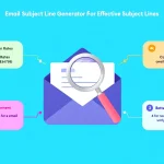 Boost your email marketing success with our Email Subject Line Generator - crafting compelling subject lines that drive open rates and engagement.