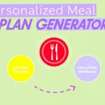 Achieve your health goals with our Personalized Meal Plan Generator - transforming your unique needs into tailored nutrition plans effortlessly.