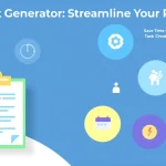 Boost project efficiency with our Task List Generator - transforming complex project goals into actionable, organized task lists in minutes.