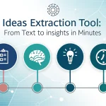 Transform complex text into actionable insights with our Ideas Extraction Tool, delivering concise 15-word summaries that capture the essence of any content.