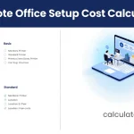 Calculate your complete remote office setup costs with our intuitive calculator tool - from essential equipment to recurring expenses, make informed decisions for your home workspace investment.